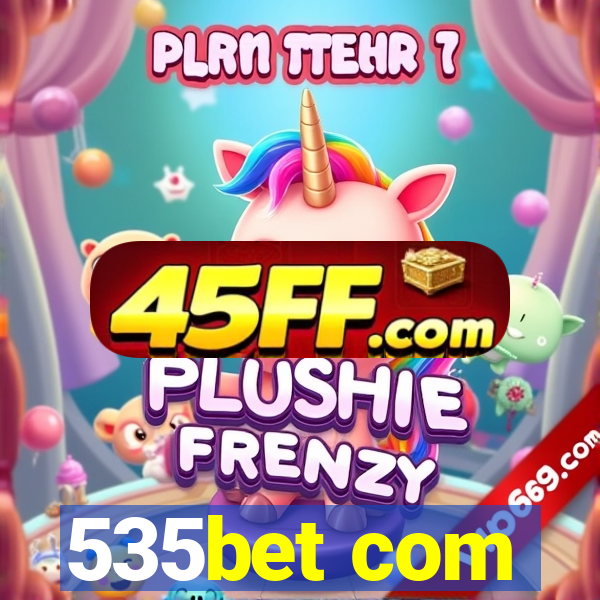 535bet com